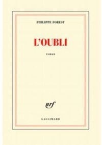 Couverture du livre L'oubli - Philippe Forest