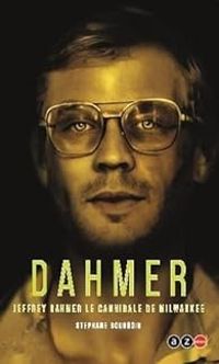 Stephane Bourgoin - Jeffrey Dahmer