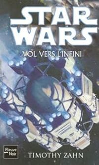 Timothy Zahn - Vol vers l'infini