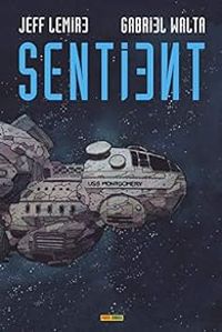 Gabriel Hernndez Walta - Jeff Lemire - Sentient