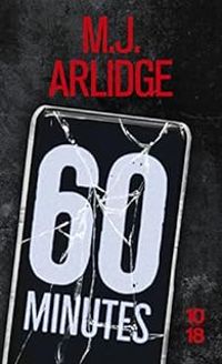 M J Arlidge - 60 minutes