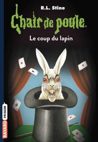 R.-l. Stine - Le Coup du lapin, numéro 35