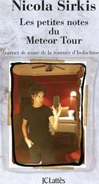 Nicola Sirkis - Les petites notes du Météor Tour