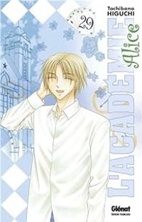 Couverture du livre L'Académie Alice - Tachibana Higuchi