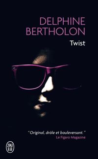 Delphine Bertholon - Twist