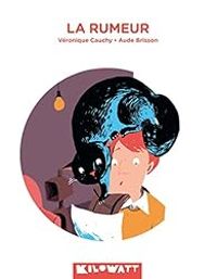 Couverture du livre La rumeur - Veronique Cauchy - Aude Brisson