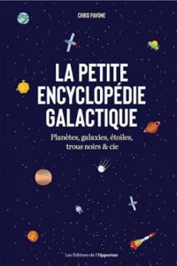 Chris Pavone - La petite encyclopédie galactique