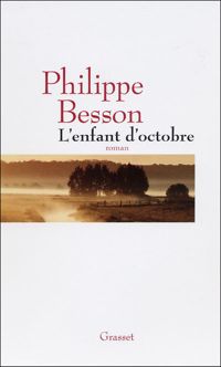 Philippe Besson - L'enfant d'octobre