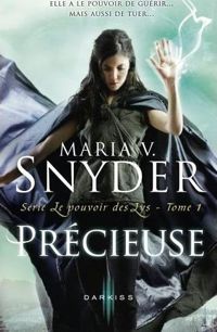 Couverture du livre Précieuse - Maria V Snyder