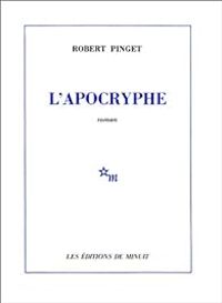 Robert Pinget - L'Apocryphe