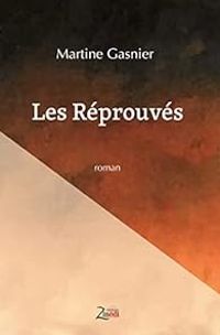 Martine Gasnier - Les Réprouvés