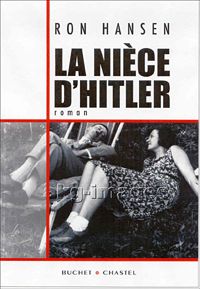 Ron Hansen - La nièce d'Hitler