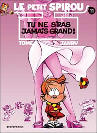 Janry(Dessins) - Tome(Scenario) - Tu ne s'ras jamais grand !