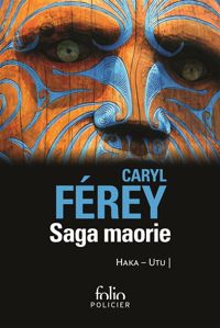 Couverture du livre Saga maorie - Caryl Ferey