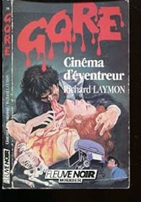 Richard Laymon - Cinema d'eventreur