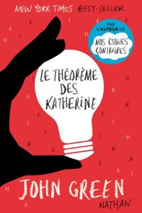 Couverture du livre Le théorème des Katherine - John Green