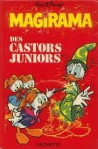 Couverture du livre Magirama des castors juniors - Walt Disney