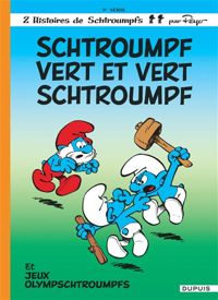 Peyo - Yvan Delporte - Schtroumpf vert et vert Schtroumpf