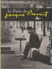 Couverture du livre Le Paris de Jacques Prévert - Jacques Prevert - Jean Paul Caracalla