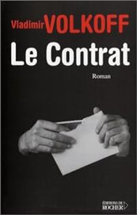 Couverture du livre Le Contrat - Vladimir Volkoff