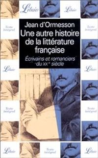 Jean D Ormesson - Écrivains et romanciers du XXe siècle