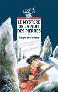 Couverture du livre Le mystère de la nuit des pierres - Evelyne Brisou Pellen