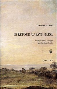 Thomas Hardy - Le retour au pays natal