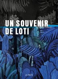 Couverture du livre Un souvenir de Loti - Philippe Curval