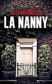 Couverture du livre La nanny - Gilly Macmillan