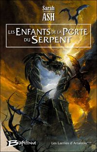 Couverture du livre Les Enfants de la porte du Serpent - Sarah Ash