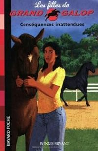 Bonnie Bryant - Conséquences inattendues