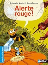 Couverture du livre Alerte rouge ! - Christophe Nicolas - Benoit Perroud