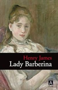 Henry James - Lady Barberina