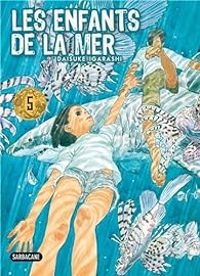 Couverture du livre Les enfants de la mer - Daisuke Igarashi