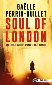 Gaëlle Perrin-guillet - : Soul of London