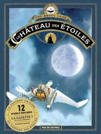 Couverture du livre Château des étoiles  - Alex Alice