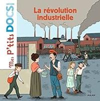 Couverture du livre La révolution industrielle - Stephanie Ledu - Cleo Germain