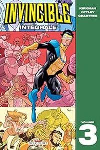 Robert Kirkman - Invincible - Intégrale