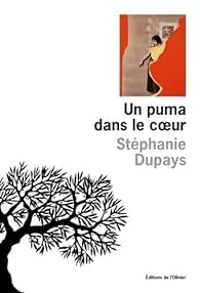 Stephanie Dupays - Un puma dans le coeur