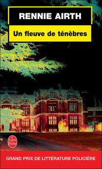 Couverture du livre Un fleuve de ténèbres - Rennie Airth - Jean Rosenthal