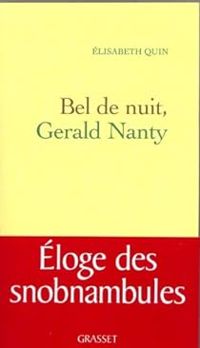 Elisabeth Quin - Bel de nuit, Gerald Nanty