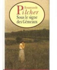 Rosamunde Pilcher - Sous le signe des Gémeaux