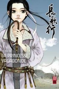 Xia Da - La princesse vagabonde