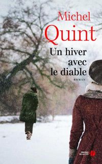 Michel Quint - Un hiver avec le diable