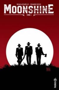 Couverture du livre Moonshine - Brian Azzarello - Eduardo Risso