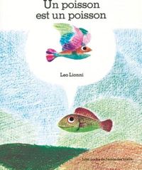 Lionni - Poisson est poisson