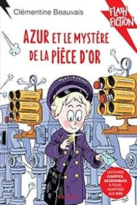 Couverture du livre Azur et le mystère de la pièce d'or - Clementine Beauvais