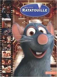 Walt Disney - Nicole Laurent - Disney Pixar - Natacha Godeau - Ratatouille