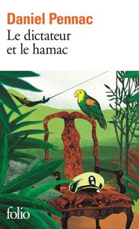 Couverture du livre Le dictateur et le hamac - Daniel Pennac