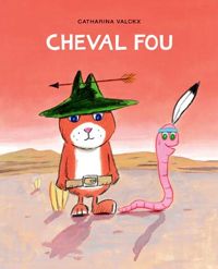 Catharina Valckx - Cheval fou